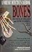 Bones: A Forensic Detective's Casebook
