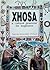 Xhosa: A Cultural Grammar For Beginners
