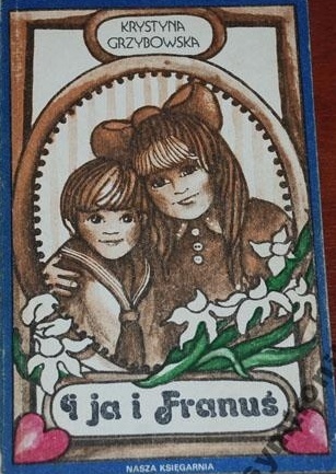 I ja, i Franuś (Paperback)