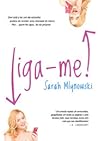 Liga-me by Sarah Mlynowski