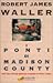 I ponti di Madison County by Robert James Waller