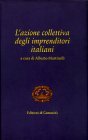 L'azione collettiva degli imprenditori italiani