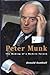 Peter Munk: The making of a modern tycoon