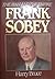 Frank Sobey: The man and th...
