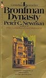The Bronfman Dynasty: From Bootleggers to Billionaires in One Generation The Bronfman Dynasty: From Bootleggers to Billionaires in One Generation
