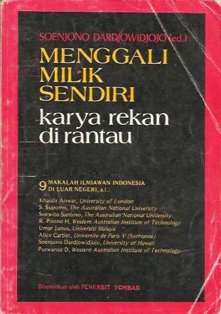 Menggali Milik Sendiri: Karya Rekan di Rantau