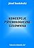 Koncepcje Psychologiczne Człowieka
