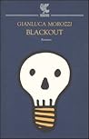 Blackout by Gianluca Morozzi
