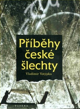 Příběhy české šlechty (Hardcover)