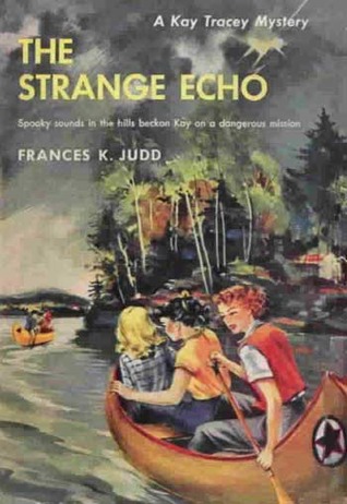 The Strange Echo (A Kay Tracey Mystery, #2)