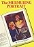 The Murmuring Portrait (A K...