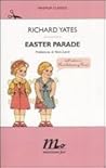 Easter Parade by Richard Yates