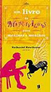 Um livro de maravilhas para meninas e meninos