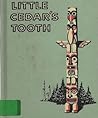 Little Cedar's Tooth (American Indians)