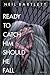 Ready to Catch Him Should He Fall