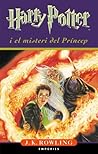Harry Potter i el misteri del Príncep (Harry Potter, #6) Harry Potter i el misteri del Príncep