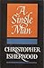 A Single Man by Christopher Isherwood