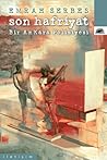 Son Hafriyat by Emrah Serbes