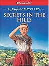 Secrets in the Hills by Kathleen Ernst