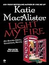 Light my Fire by Katie MacAlister