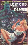 Lost City of the Damned Lost City of the Damned