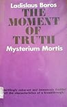 The Moment of Truth: Mysterium Mortis
