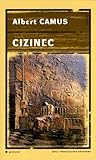 Cizinec by Albert Camus
