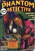 The Phantom Detective - Thirteen Cards of Death - August, 1933 02/3