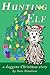 Hunting Elf by Dave Donelson