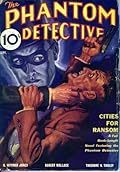 The Phantom Detective - Cities for Ransom - September, 1933 03/1