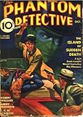 The Phantom Detective - The Island of Sudden Death - October, 1935 11/3