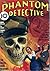 The Phantom Detective - The Death-Skull Murders - May, 1936 15/1 