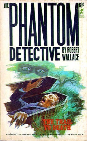 The Phantom Detective: The Trail to Death