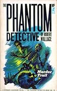 The Phantom Detective - Murder Trail - March, 1940 30/2