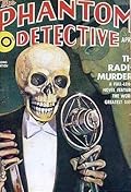 The Phantom Detective - The Radio Murders - April, 1939 26/3