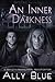An Inner Darkness (Bay City Paranormal Investigations, #5)