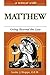 A Retreat with Matthew: Going Beyond the Law