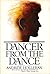 Dancer from the Dance by Andrew Holleran Dancer from the Dance by Andrew Holleran