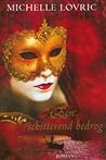 Een schitterend bedrog by Michelle Lovric