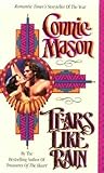 Tears Like Rain (Trails West Trilogy, #1) Tears Like Rain (Trails West Trilogy, #1)