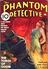 The Phantom Detective - The Torch of Doom - February, 1937 18/1 The Phantom Detective - The Torch of Doom - February, 1937 18/1