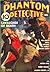 The Phantom Detective - Cavalcade of Death - August, 1937 20/1 