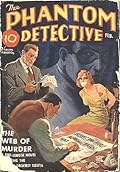The Phantom Detective - The Web of Death - February, 1939 26/1