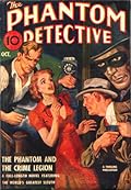 The Phantom Detective - The Phantom and the Crime Legion - October, 1940 33/1