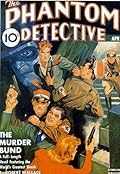 The Phantom Detective - The Murder Bund - April, 1941 35/1