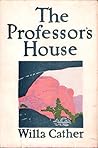 The Professor's House by Willa Cather