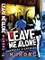 Leave Me Alone: A Novel of Chengdu