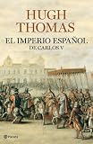 El Imperio español de Carlos V (1522-1558) y la conquista de América