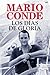 Los días de gloria by Mario Conde Los días de gloria by Mario Conde