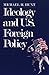 Ideology and U.S. Foreign Policy
